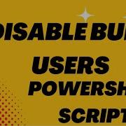 Disable Bulk Users In Active Directory PowerShell