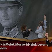 Volkan Konak Melek Mosso Haluk Levent Yiğidim Aslanım