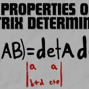 Properties Of Determinants Of Matrices Linear Algebra