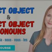 French Direct Object Direct Object Pronouns Cod French Grammar Course Lesson 31