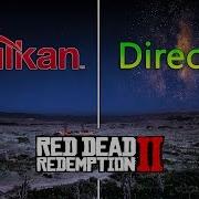Red Dead Redemption 2 DirectX 12 Vs Vulkan RTX 2080
