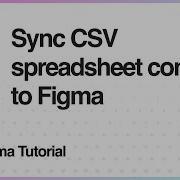 Figma Tutorial Sync CSV Spreadsheet Content To Figma