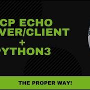 Linux Tutorial Multi Threaded TCP Echo Server Client In Python3