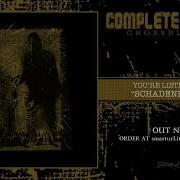 Complete Failure Crossburner Full Album 2017