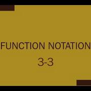 3 3 Function Notation