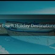 12 Best Beach Holiday Destinations In Spain Sunnyspainholidays Com