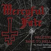 Mercyful Fate Walking Back To Hell The Demos Anthology 1981 1982