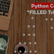 Learn Python In Tamil How To Print Filled Triangle GURUKULA TAMIL