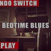 Bedtime Blues Nintendo Switch Gameplay