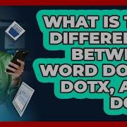 What Is The Difference Between Word DOCX DOTX And DOC Docs And Sheets Pro