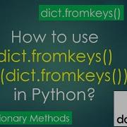 53 How To Use Dict Fromkeys List Dict Fromkeys Dictionary Methods Python PART 53