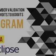 Account Number Validation Between 4 Digits And 8 Digits In Java Eclipse Java