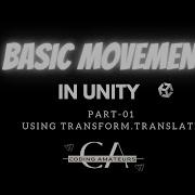 Unity Basic 3D Movement Part 01 Using Transform Translate