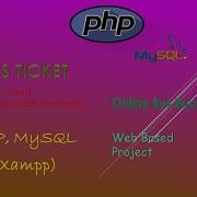 38 Backend Part 5 PHP MySQL XAMPP Server Backend Online Bus Booking