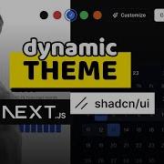 Dynamic Colors Themes And Modes In Next Js Shadcn UI 2025
