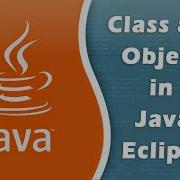 How To Create Class And Object In Java Eclipse