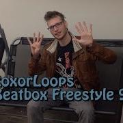 RoxorLoops Beatbox Freestyle 9 Random Freestyle
