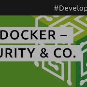 Docker Security Co Deutsch