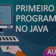 Primeiro Programa Java