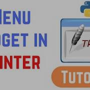 Tkinter Tutorial For Beginners Python Tkinter Menu Widget