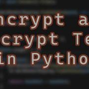How To Encrypt And Decrypt Text Using Python Simple