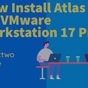How Install Atlas OS On VMware Workstation 17 Pro