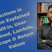 Functions In Python Explained Built In User Defined Lambda Scope Return Values