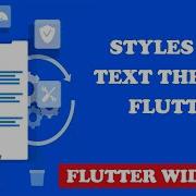 Flutter Styles And Text Themes Explained Flutter Widgets Tutorial