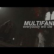 Multifandom Everyone Will Die