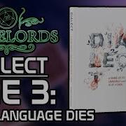 Tablelords Dialect Age 3 How Language Dies