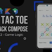 Tic Tac Toe Game In Jetpack Compose English Game Logic Android Studio Kotlin Part 2 Of 2