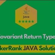 HackerRank Covariant Return Types Problem Solution In Java Java Solutions Programmingoneonone