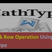 Matrix Row Operation Using MathType