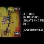 Seether My Disaster Custom Instrumental