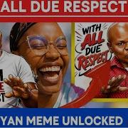 SIHAMI KENYA With All Due Respect Man Sparks Endless Memes Online