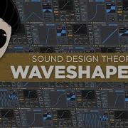 Make YOUR OWN Audio Distortions With Waveshapers Sound Design Theory 6