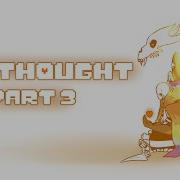 The Thought Part 3 Undertale Comic Dub