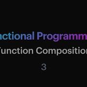 Функциональное программирование 03 Композиция функций