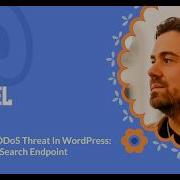 WordCamp Europe 2026 The Hidden DDoS Threat In WordPress Abusing The Search Endpoint