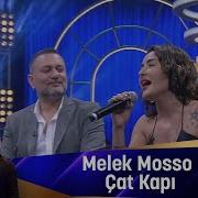 Melek Mosso Çat Kapı