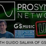 Pro Synth Network LIVE Episode 292 With Special Guest Guido Salaya Of GS Music GSMUSIC