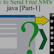 How To Send Free SMS Using Java Part 1 With Source Code