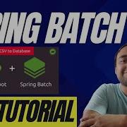 Spring Batch Complete Tutorial For Beginners Why Every Java Dev Needs Spring Batch NOW