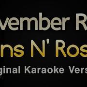 November Rain Guns N Roses Karaoke Songs With Lyrics Original Key