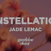 Jade LeMac Constellations Lyrics