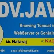 Knowing Tomcat Is WebServer Or Container Advanced Java Tutorial Mr Nataraj Mr Nataraj