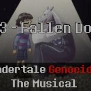 Undertale Genocide The Musical Fallen Down