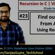 23 Recursion Find Out Maximum Among An Array Using Recursion In C By Sanjay Gupta