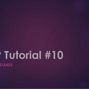 PHP Constant PHP Define Constant PHP Constant PHP Tutorial 10