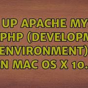 Set Up Apache MySQL And PHP Development Environment On Mac OS X 10 5 3 Solutions